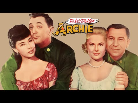 The Last Time I Saw Archie still