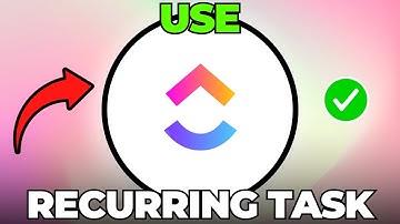 How to Use Recurring Tasks in ClickUp (Quick & Easy)