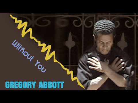 Gregory Abbott Without You (Sin Ti)