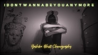 idontwannabeyouanymore - Billie Eilish | Yashika Bhist | Choreography