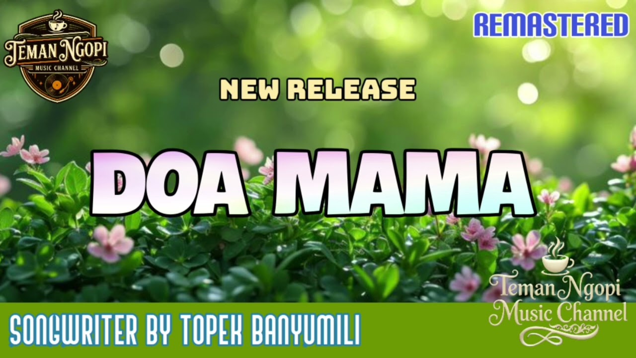 DOA MAMA || TEMAN NGOPI MUSIC CHANNEL