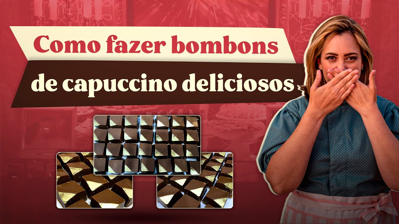 Como fazer Bombons de Capuccino deliciosos