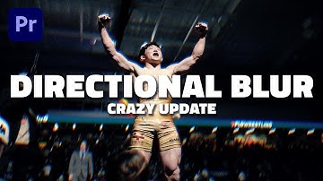 The NEW Directional Blur in Premiere Pro Is INSANE!