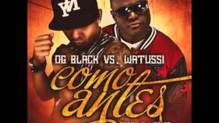 Como Antes - Watussi VS Og Black