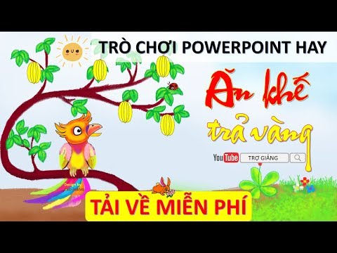 Trò chơi PowerPoint Ăn khế trả vàng | Tải về miễn phí | TRỢ GIẢNG