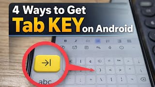 4 Tricks to get TAB Key on Android Keyboard (No PC Needed!) screenshot 4