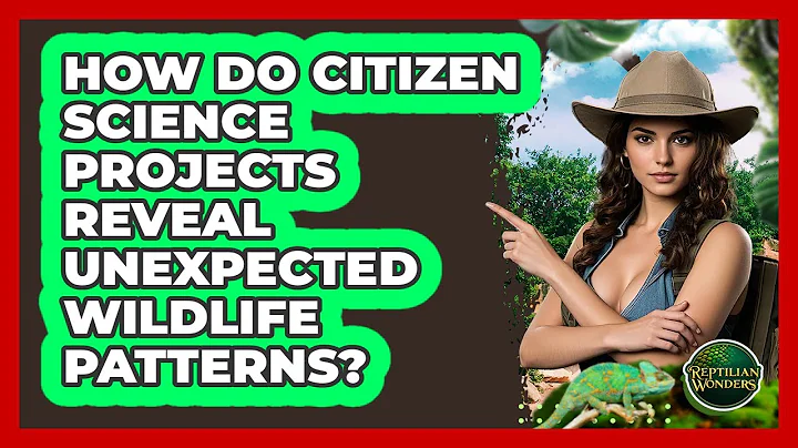 How Do Citizen Science Projects Reveal Unexpected Wildlife Patterns? - Reptilian Wonders