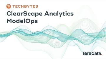 TechBytes: ClearScape Analytics ModelOps