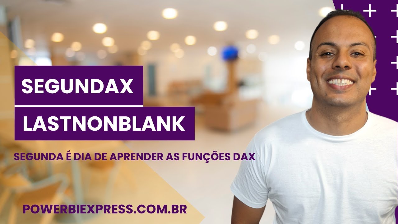 107 SegunDAX Fun o DAX LASTNONBLANK Power BI YouTube 107 segundax fun o dax lastnonblank power bi youtube