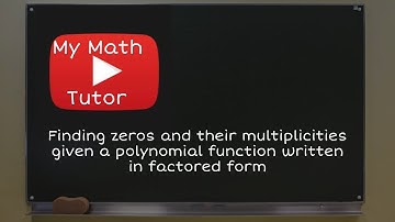 ALEKS | Finding zeros and their multiplicities given a polynomial function written in factored form