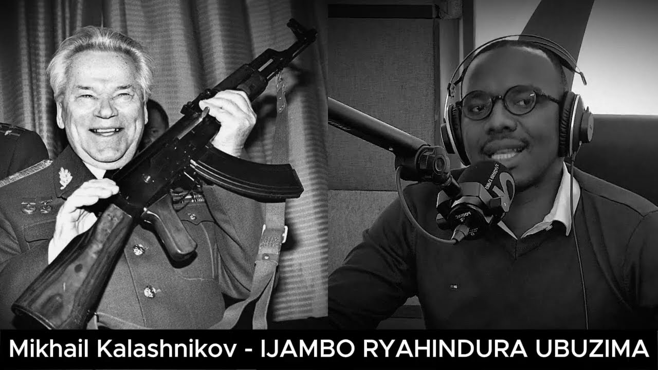 Mikhail Kalashnikov (E3) - IJAMBO RYAHINDURA UBUZIMA EP923