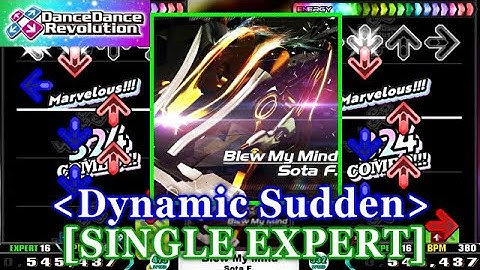 [Dynamic Sudden]【DDR 2013】 Blew My Mind / Sota F. [SINGLE EXPERT] 譜面確認+Clap
