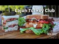 Cajun Turkey Club