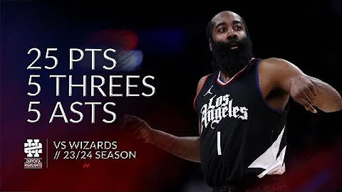 James Harden 25 pts 5 threes 5 asts vs Wizards 23/24 season