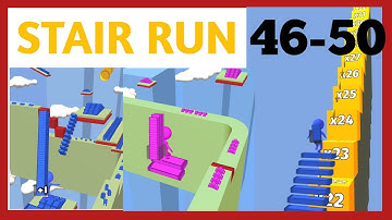 Stair Run All Levels 46-50 Gameplay walkthrough (Android & IOS) HRAX gaming