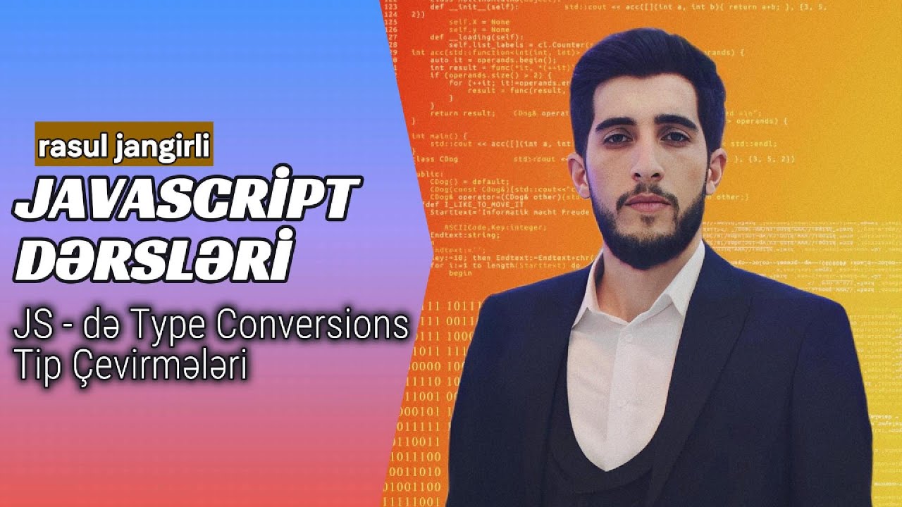 Type Conversions - Tip Çevirmələri | JAVASCRİPT DƏRSLƏRİ - #13 - YouTube