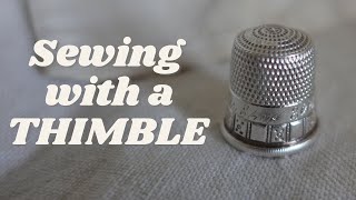 How to SEW with a THIMBLE! (RIGHT HANDED