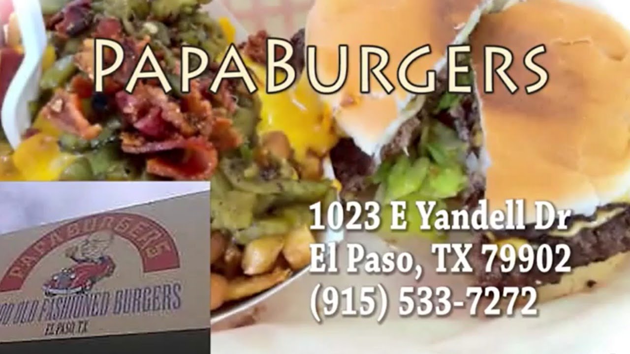 Who has the BEST Hamburger in El Paso, TX - Papa Burgers - YouTube