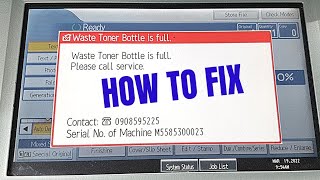 How to Fix Waste Toner Bottle is Full on Ricoh Aficio Mp5000