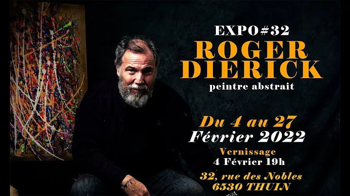 Expo#32 : Roger Dierick (Peintre abstrait)