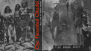 NYARLATHOTEP CREEPYPASTA HORROR: THE HAUNTED CITADEL | Full Lovecraftian Dark Fantasy Audiobook
