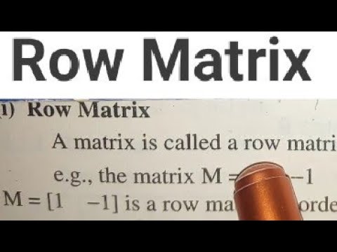 Row Matrix Definition, Row Matrix Example - YouTube