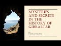 Historical Secrets and Mysteries | History of Gibraltar (UK) | Complete Audiobook