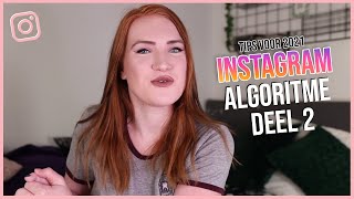 Instagram Algoritme Verslaan In 2021 Hoe Krijg Je Meer Volgers? Deel 2
