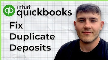 How to Fix Duplicate Deposits in Quickbooks Online (2025 Guide)