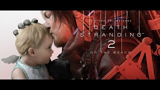 Death Stranding 2: On the Beach #1 ➤ПРОХОЖДЕНИЕ 4K➤PS5 PRO