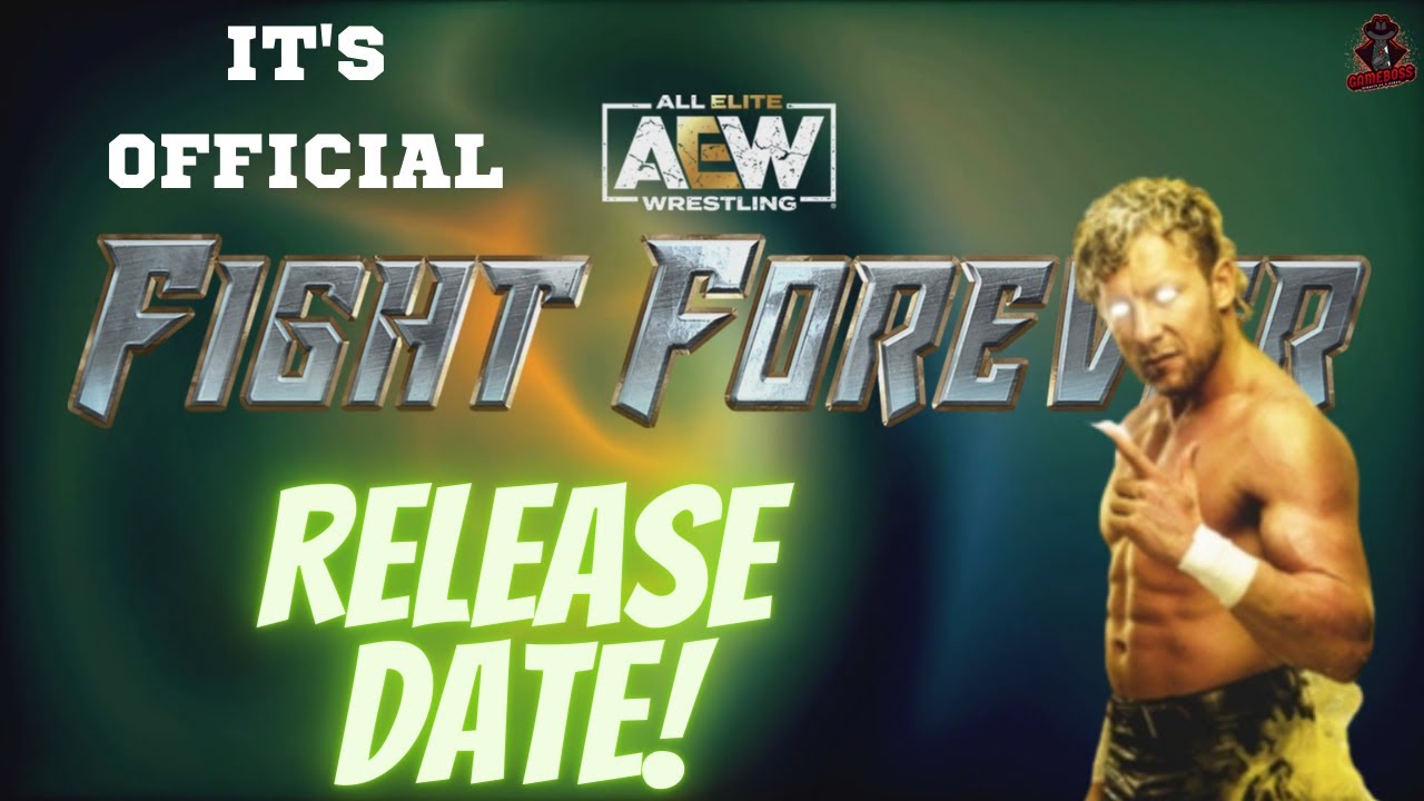 IT'S OFFICIAL: AEW FIGHT FOREVER ANNOUNCED RELEASE DATE!