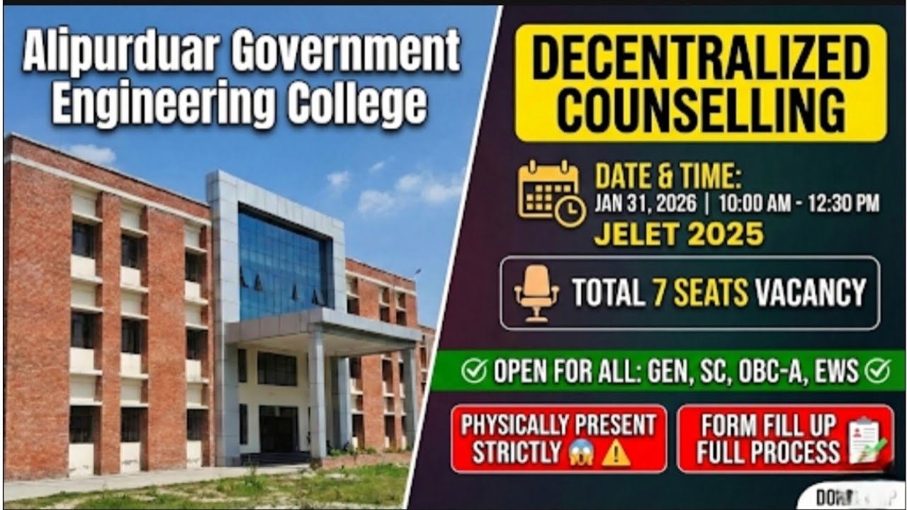 Alipurduar Govt Engineering College Decentralized Counselling | JELET 2025 Vacancy & Form Process 🚨