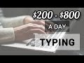 Make Money by Typing/Writing $200 to $800 per Day! EASY METHOD!