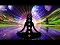 All Healing Frequencies At Once l Chakra Cleansing &amp; Healing Music l Activate All 7 Chakras At Once