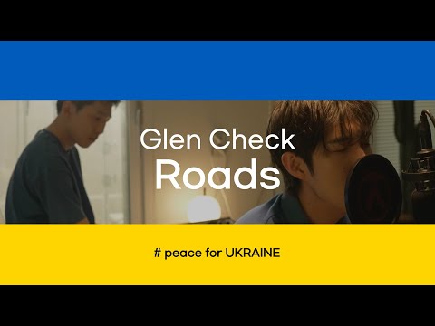 [LIVE 틈] [peace for UKRAINE] 글렌체크 - Roads