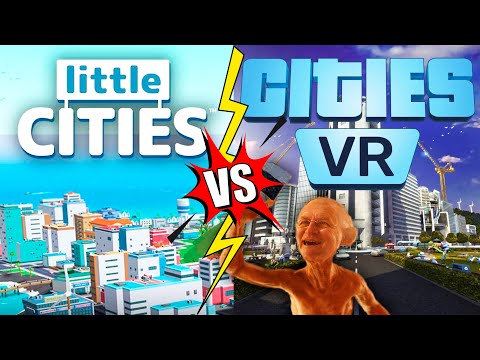 Огляд Little Cities. Порівняння з Cities VR. Чи варто грати у 2023? Найкращі VR сітібілдери. SimCity