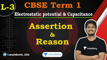 Assertion & Reason | Electrostatic Potential & Capacitance | CBSE Term 1 | Physics | Hemant Sir
