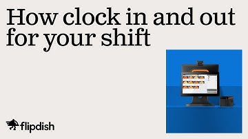 How to clock in and out for your shift - Flipdish POS