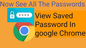How To View Saved Password In Google Chrome |  How See Saved Password In Google Chrome