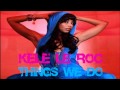 Sticky Ft Kele Le Roc - Things We Do