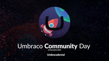 Umbracademia! - Umbraco Community Day DEC 2023