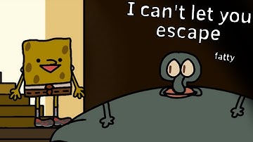 I can’t let you escape Squidward but I ruined it