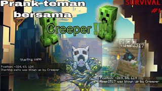Aku Troll kedua temanku dengan Creeper! Minecraft Survival 1  | Minecraft PE Indonesia.