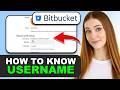 How to Find Your Username in Bitbucket in 2026