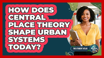 How Does Central Place Theory Shape Urban Systems Today?