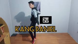 KANGDANIEL 강다니엘 - 2U Dance Cover.