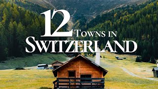 12 Most Beautiful Small Towns to Visit in Switzerland 🇨🇭| Swiss Travel