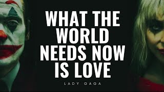 What The World Needs Now Is Love - Lady Gaga Joker 2 (Letra Traducción Inglés - Español) Resimi
