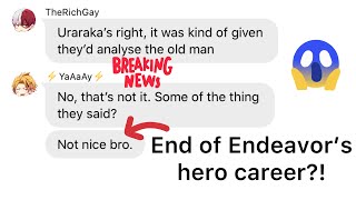{End of Endeavor's Hero Career?! And Mineta is Kicked out of 1-A}•TodoDeku & Kiribaku•