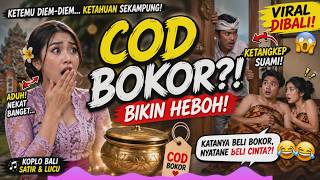 COD BOKOR?! Ketahuan Sekampung! 😂 Lagu Koplo Bali Satir Paling Viral